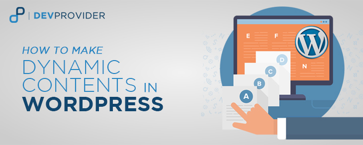 make dynamic content wordpress