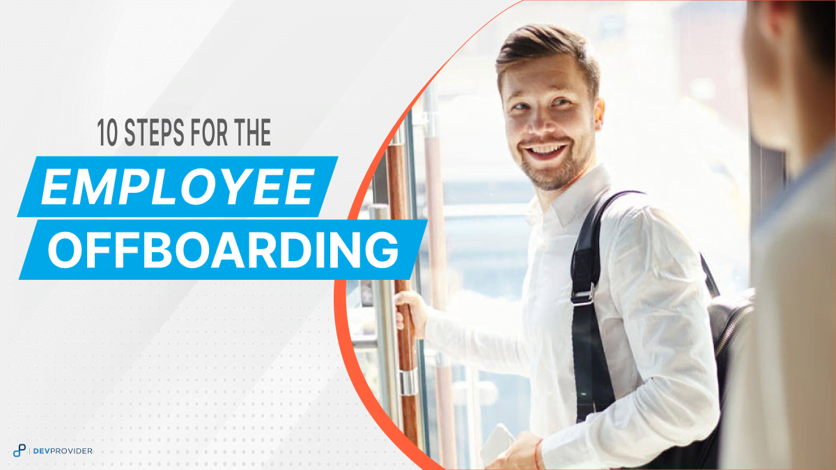 10 steps for the Employee Offboarding